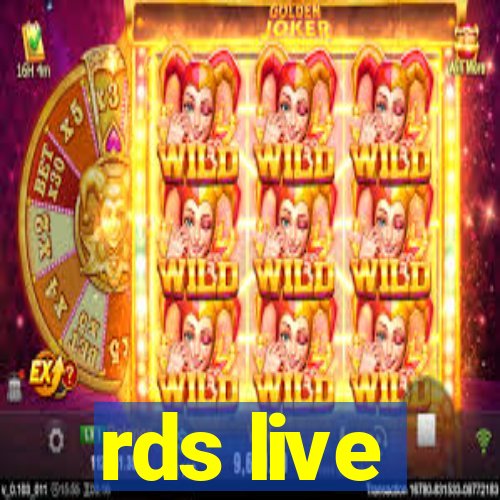 rds live